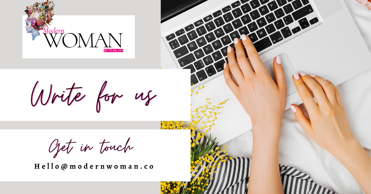 Write for Modern Woman – Become a contributor